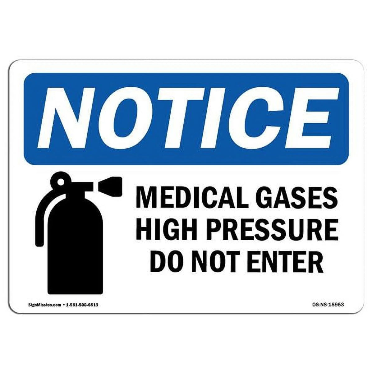 12 x 18 in. Medical Gases High Pressure Sign Q1875